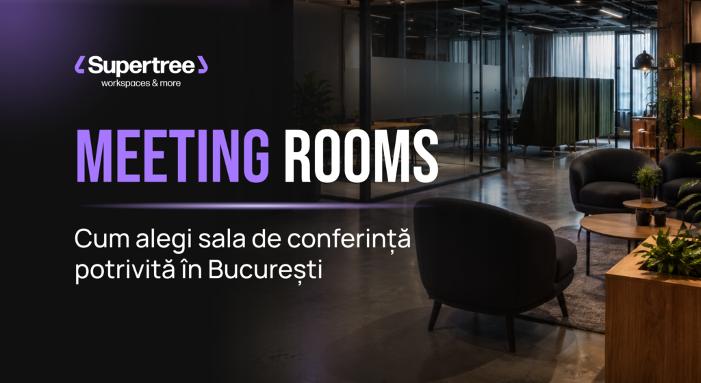 Săli de conferință în București: cum alegi locația potrivită pentru un eveniment corporate